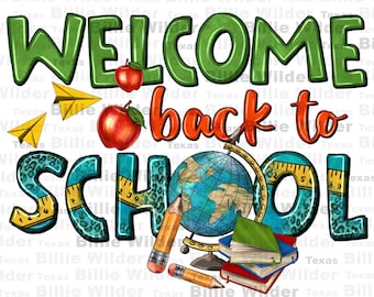 Welcome back to school png sublimation design download, school life png, school vibes png, love school png, sublimate designs download