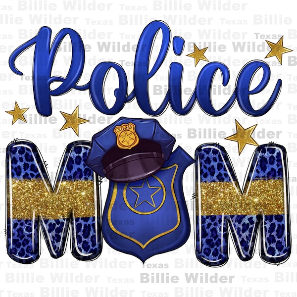 Police mom png sublimation design download, Mother's Day png, western mom png, Police life png, sublimate designs download