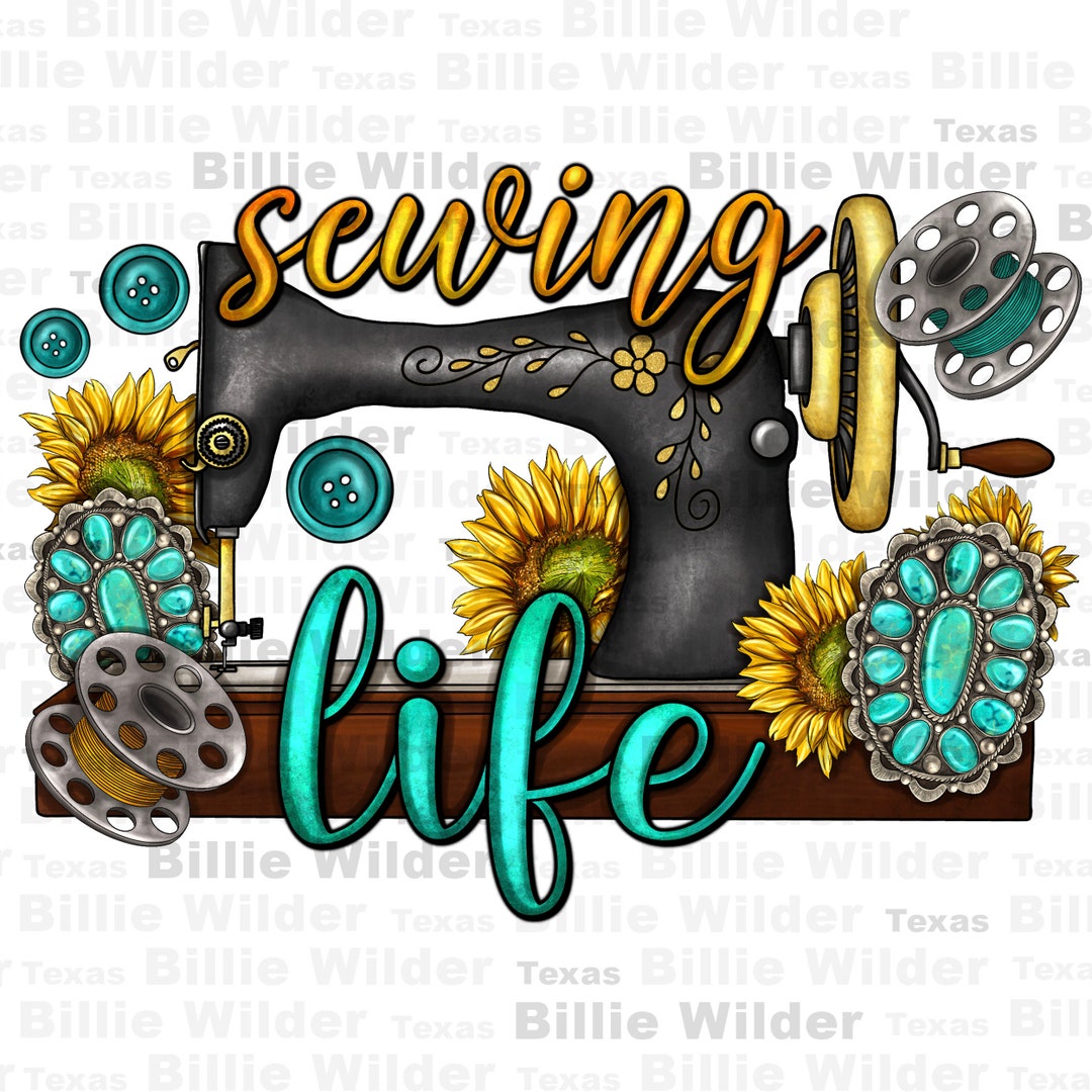 Sewing Life Western Png Sublimation Design Download, Hand Drawn Sewing
