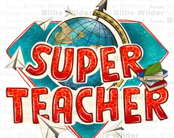 Super Lehrer png Sublimation Design herunterladen, Tag des Lehrers png, zurück zur Schule png, Lehrer Leben png, sublimieren Designs herunterladen