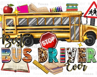 Best bus driver png sublimation design download, back to school png, school bus driver png, school bus png, sublimate designs download
