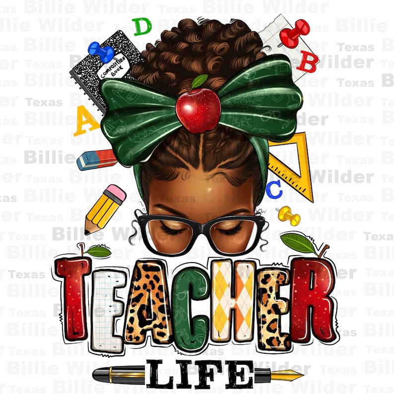 Peut inclure: Un design graphique color&eacute; avec le texte "TEACHER LIFE" en lettres grasses. Le design repr&eacute;sente une femme &agrave; la peau brune portant des lunettes et un n&oelig;ud vert avec une pomme rouge. Des fournitures scolaires comme des crayons, une r&egrave;gle et un cahier de composition sont &eacute;parpill&eacute;s autour de la femme.