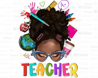 Teacher afro messy bun png sublimation design download, Teacher's Day png, back to school png, Teacher life png, sublimate designs download