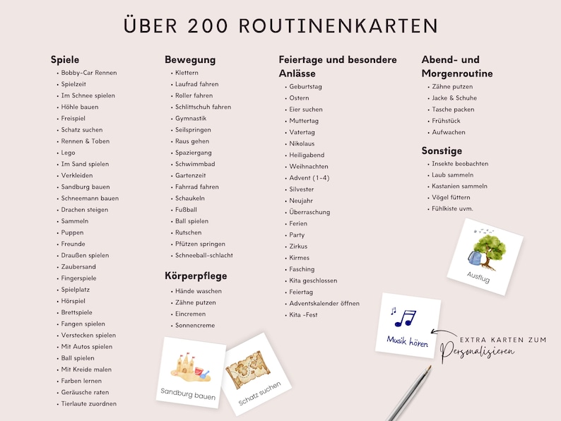 May include: A set of over 200 routine cards for children, featuring colorful illustrations and text in German. The cards are divided into categories such as "Spiele" (Games), "Bewegung" (Movement), "Feiertage und besondere Anl&auml;sse" (Holidays and Special Occasions), "Abend- und Morgenroutine" (Evening and Morning Routine), "K&ouml;rperpflege" (Body Care), and "Sonstige" (Other). The cards are designed to help children learn about daily routines and activities.