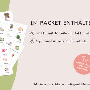 May include: A printable PDF with 36 pages of Montessori-inspired routine cards for children. The cards feature colorful illustrations and are designed to help children learn and practice daily routines. The text on the image reads "IM PACKET ENTHALTEN" and "Montessori-inspiriert und alltagserleichternd!"