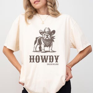 Howdy English Bulldog Shirt, English Bulldog Shirt, English Bulldog gifts, English Bulldog, English Bulldog mom, Bulldog Cowboy