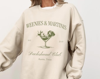Custom Weenies and Martinis Sweatshirt, Dachshund, Dachshund Sweatshirt, Dachshund Gift, weenie, Dachshund Gift, Custom Bachelorette Shirt