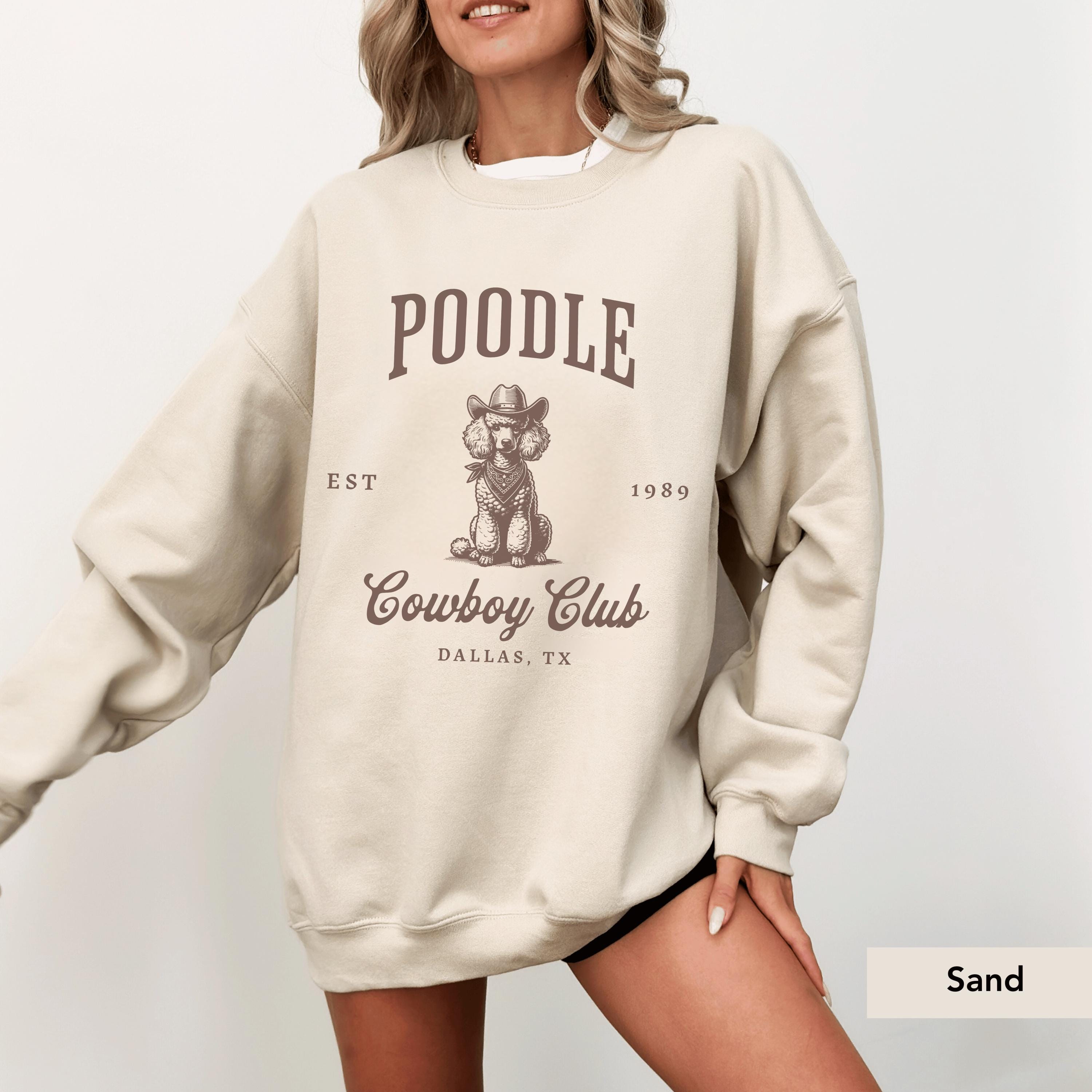 Poodle Cowboy Club Sweatshirt, Poodle Shirt, Poodle Dog, Poodle