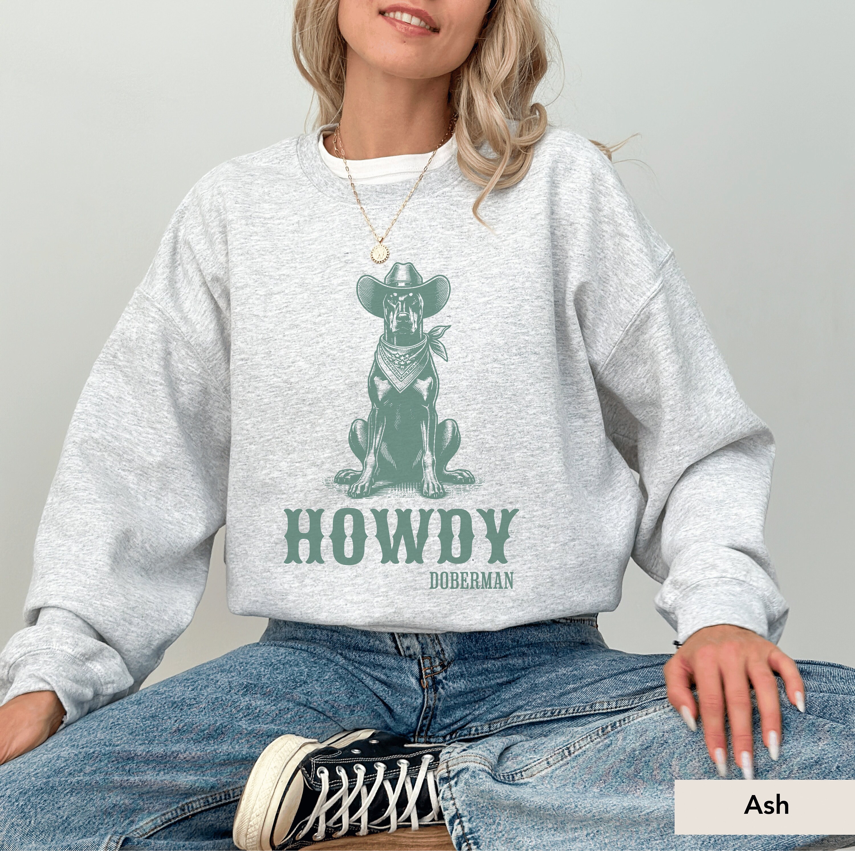 Doberman Howdy Sweatshirt, Doberman Shirt, Doberman Gifts