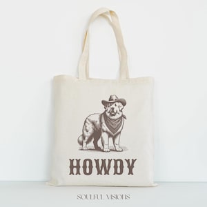 Howdy Great Pyrenees Tote Bag, Great Pyrenees, Dog Cowboy, Great Pyrenees Tote Bag, Great Pyrenees Gift, Pyrenees Lover Gift, Pyrenees Mom
