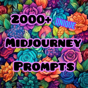 2000+ Midjourney Prompts | Create Incredible Art in Seconds | 20 Categories | Instructional Video Included | Instant Access