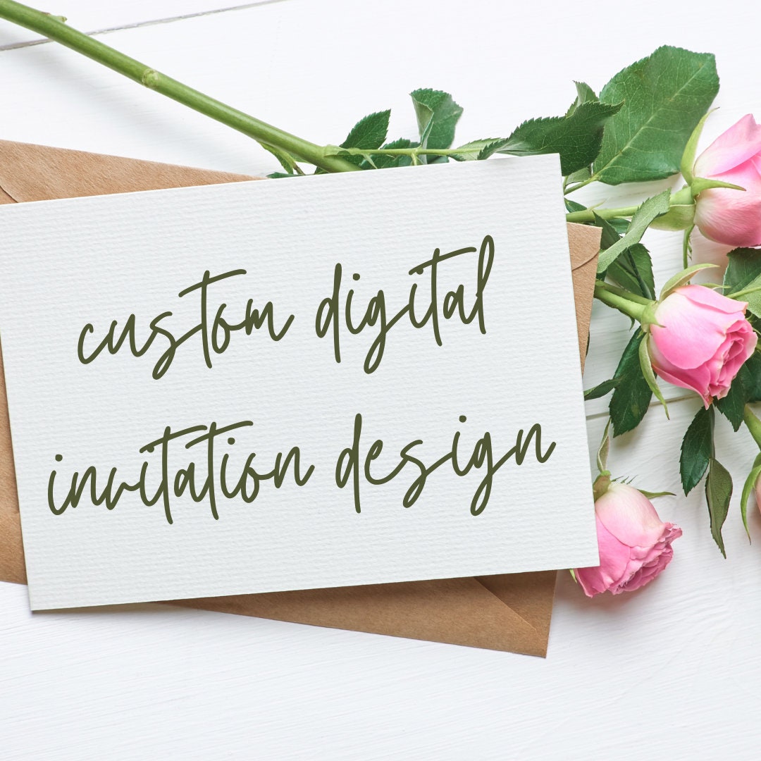 Custom Invitation Design, Digital Invitation Card Design Custom Wedding