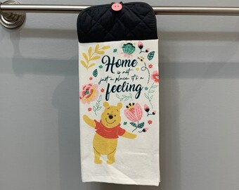 Winnie The Pooh Home Is Not Just a Place, It’s a Feeling Hanging Kitchen Towel with Potholder Top