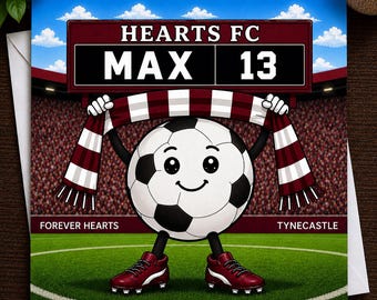Personalised Hearts FC Boy’s / Girl’s Children’s / Kids / Age / Jambos / Jam Tarts / Heart of Midlothian Football Birthday Card