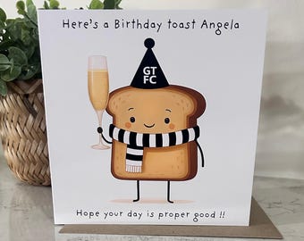 Personalised Funny Grimsby Town FC / The Mariners / Champagne/ Fizz Toast Football Birthday Card