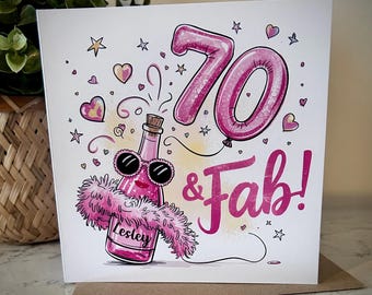 Personalised 70 and Fab Pink Champagne and Balloons Birthday Card