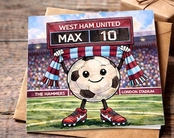 Personalised West Ham United FC / The Hammers /  The Irons Boy’s / Girl’s / Children / Kids / Adult / age Football Birthday Card