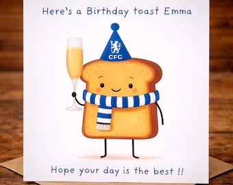 Personalised Funny Chelsea FC / The Blues / Fizz / Champagne Toast Football Birthday Card