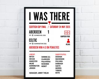 Aberdeen FC / Dons Scottish Cup Winners 2025 Digital Print - I WAS THERE - Wall Art