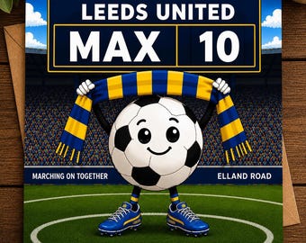 Personalised Leeds United FC / The Whites / The Peacocks / Boy’s / Girl’s / Children / Kids / Adult / age Football Birthday Card