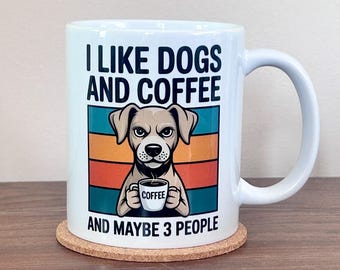 Funny Coffee Mug for Dog Lovers / Superb Gift.