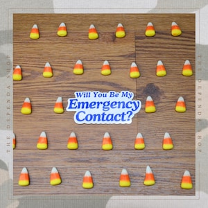 Will You Be My Emergency Contact? Sticker