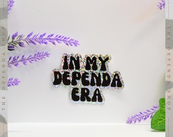 In My Dependa Era Sticker