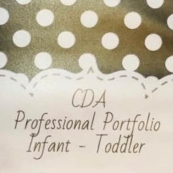 Complete Infant-Toddler Child Development Associate Portfolio - Great To Reference While Creating Your Own CDA Portfolio !