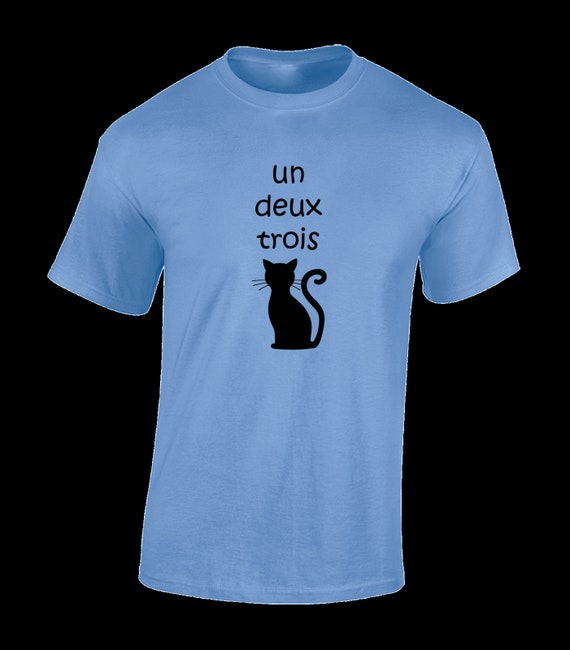 Un Deux Trois Cat Cute Funny French Pun Cat Lovers Gift T-Shirt Un Deux Trois Cat Cute Funny French Pun Cat Lovers Gift T-Shirt