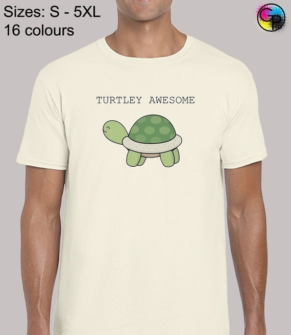 Turtley Awesome T-Shirt Turtley Awesome T-Shirt