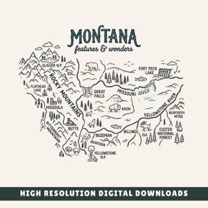 May include: A black and white line art map of Montana titled Montana features & wonders. It depicts geographical landmarks like the Rocky Mountains, Glacier N.P., and Yellowstone N.P., alongside illustrations of local wildlife and rivers.
