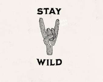Cactus Stay Wild SVG PNG Cricut Cutout Digital Download
