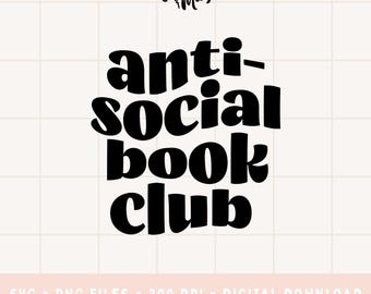 Club de lectura antisocial SVG PNG Amantes de los libros PNG Cricut Recorte Descarga digital