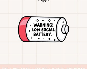 Low Social Battery SVG PNG Introverts PNG Cricut Cutout Digital Download