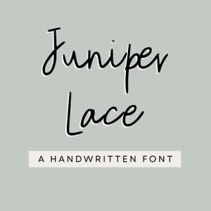 Juniper Lace, Handwritten Script Font