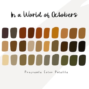 Puede incluir: Una paleta de colores Procreate con una variedad de tonos otoñales. La paleta incluye una gama de colores que van desde marrones y naranjas oscuros hasta beiges y verdes más claros. Se muestra el texto "In a World of Octobers" y "Procreate Color Palette".