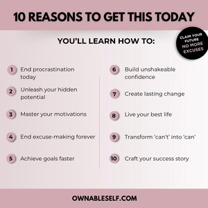 10 reasons to get this today – learn how to stop procrastinating, achieve goals faster, and turn 'can't' into 'can' with simple exercises.