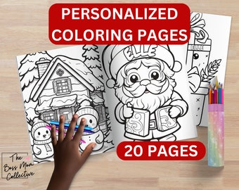 May include: A set of 20 personalized coloring pages featuring a winter theme. The pages include a snowman, a house, and a Santa Claus character. The Santa Claus character is holding a gift and has the name "Elle" written on his hat.