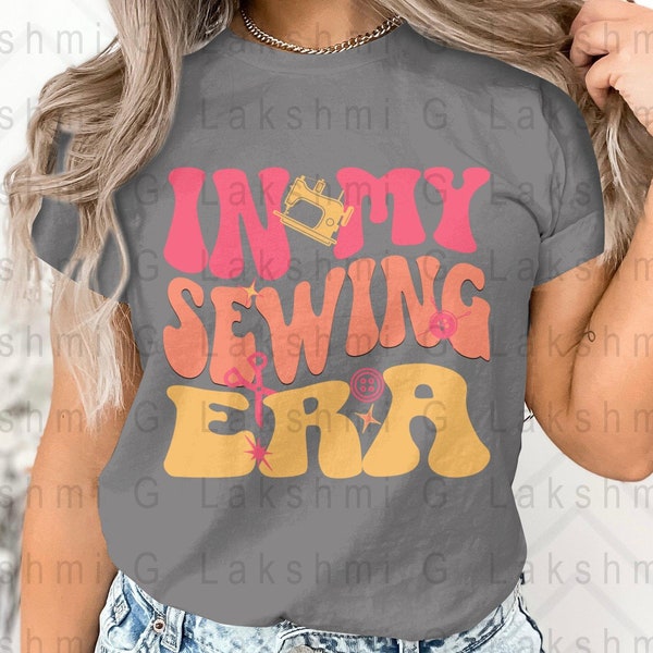 In My Sewing Era | Svg, Png, Jpeg, Eps, Commercial Use Clipart, Wall Art, T-shirts, Mugs, Print on Demand