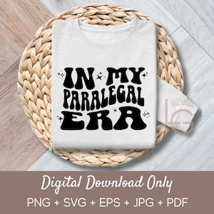 In My Paralegal Era | Svg, Png, Jpeg, Eps, Commercial Use Clipart, Wall Art, T-shirts, Mugs, Print on Demand