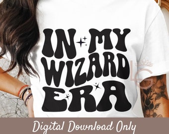 In My Wizard Era | Svg, Png, Jpeg, Eps, Commercial Use Clipart, Wall Art, T-shirts, Mugs, Digital Download