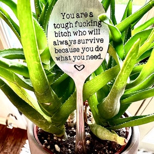 plant gift, garden marker,friend gift, garden gift, funny plant gift,spoon garden marker, engraved spoon, mom,bitch you are tough,
