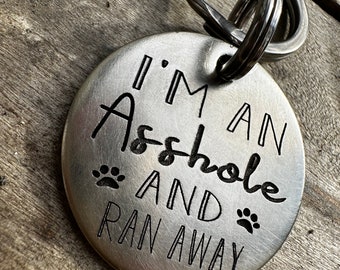 Funny Asshole Pet ID Tag, Personalized Dog or Cat Tag, Deep Engraved Metal