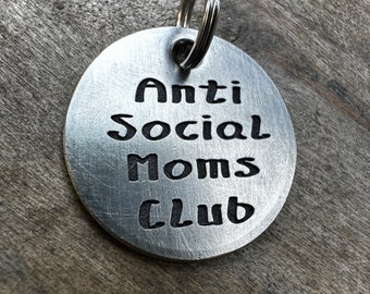 Anti Social Moms Club Key Chain, Funny Key Chain, Mom Keychain, Best Friends Key Chain,Best friends gift, keychain, funny mom keychain