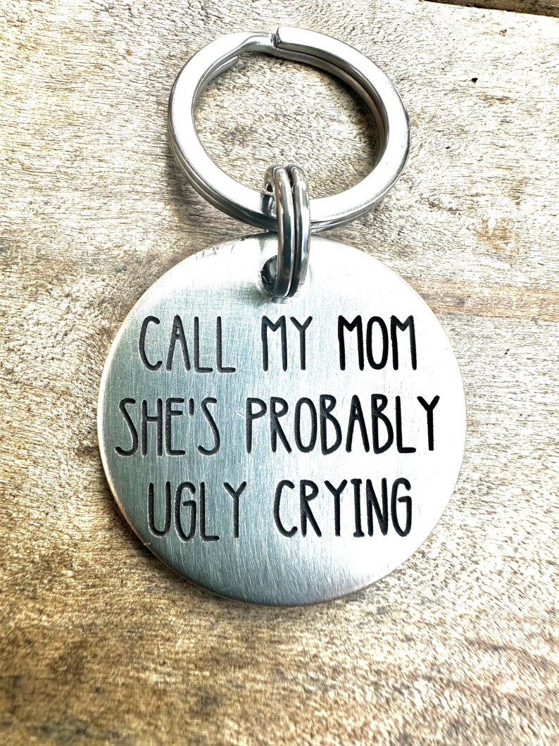 call my mom dog id tag she is ugly crying dog id tag engraved deeply