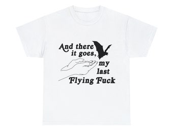 Nick Sturniolo And there it goes, my last flying f*ck Heavy Cotton Tee