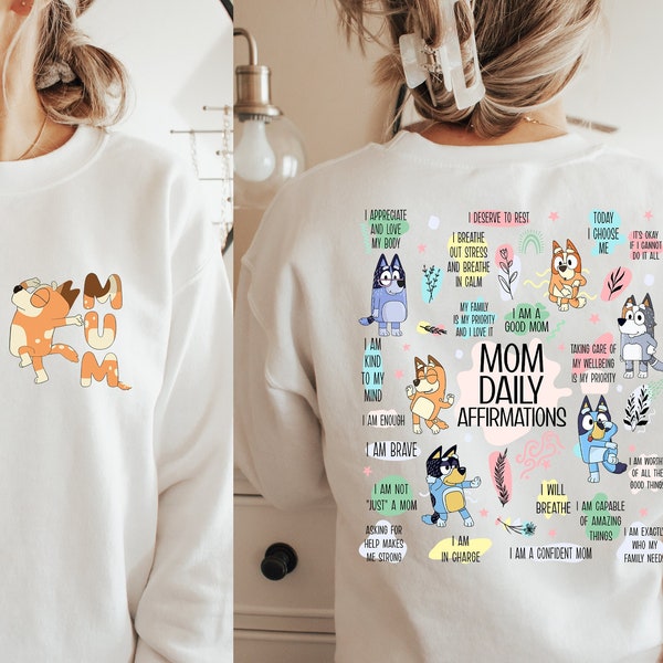 Retro Mom Bluey Sweatshirt, Retro Chilli Heeler Shirt,Mom Bluey Shirt, Mom Daily Affirmation Shirt, Mama Sweatshirt, Mum Crewneck