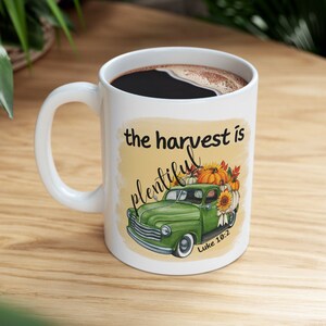 The Harvest is Plentiful, Ceramic Mug 11oz