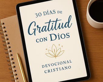 30 Días de Gratitud con Dios – Devocional Cristiano PDF Diario para Imprimir
