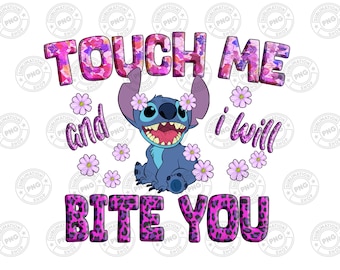 Touch me and i will bite you png sublimation design,  cute stitch png, Stitch png, floral stitch png, movie character png, Instant Download